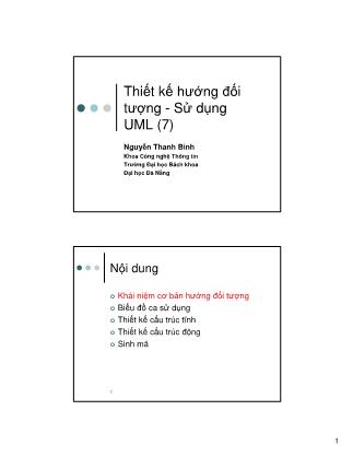 Bài giảng Công nghệ phần mềm - Chương 7: Thiết kế hướng đối tượng Sử dụng UML - Nguyễn Thanh Bình