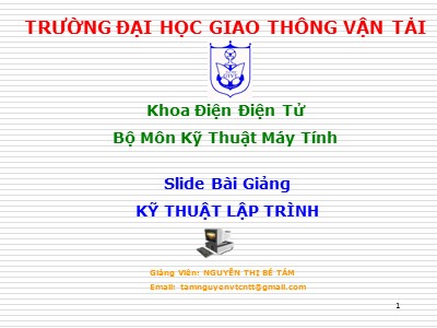 Bài giảng Kỹ thuật lập trình - Nguyễn Thị Bé Tám