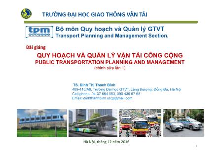 Bài giảng Quy hoạch và quản lý vận tải công cộng - Chương 3: Quy hoạch vận tải công cộng - Đinh Thị Thanh Bình