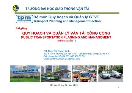Bài giảng Quy hoạch và quản lý vận tải công cộng - Chương 4: Kế hoạch vận hành và tổ chức VTCC - Đinh Thị Thanh Bình