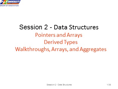 C++ Language - Session 2: Data Structures - FPT University
