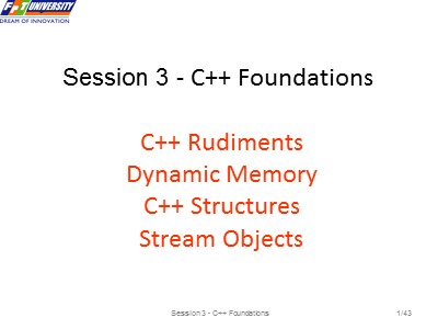 C++ Language - Session 3: C++ Foundations - FPT University