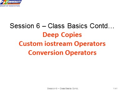 C++ Language - Session 6: Class Basics (cont) - FPT University