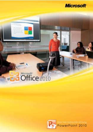 Giáo trình Microsoft PowerPoint 2010