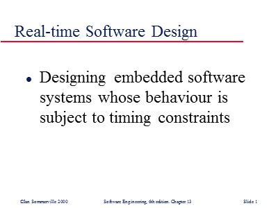 Lectures Software Engineering - Chapter 13: Real-time Software Design