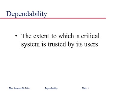 Lectures Software Engineering - Chapter 16: Dependability