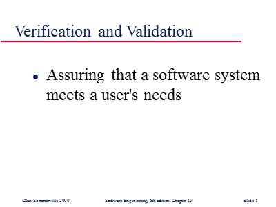 Lectures Software Engineering - Chapter 19: Verification and Validation