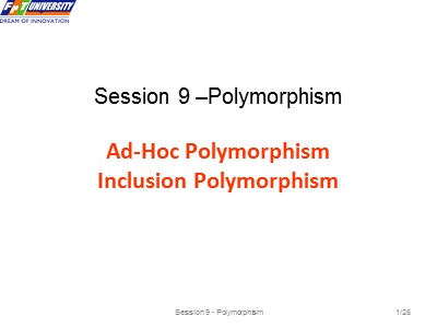 Tài liệu C++ Language - Session 9: Polymorphism - FPT University