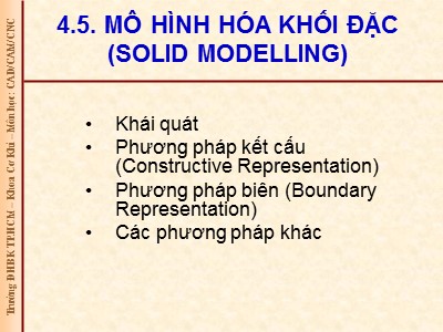 Bài giảng CAD/CAM/CNC - Phần 4: Mô hình hoá hình học - Bài: Mô hình khối đặc