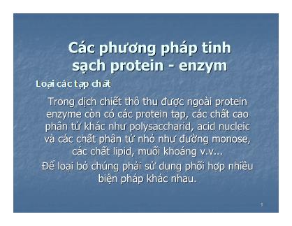 Bài giảng Công nghệ Protein - Chương 4: Các phương pháp tinh sạch protein - enzym