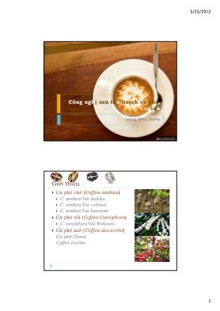 Bài giảng Công nghệ sau thu hoạch - Chương 1: Công nghệ sau thu hoạch cà phê, cacao - Lương Hồng Quang