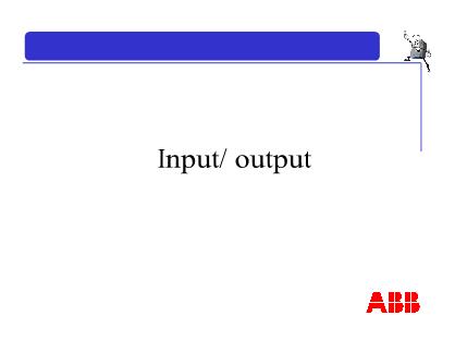 Bài giảng Hệ thống Robot - Chương 7: I/O Unit - Input/ output