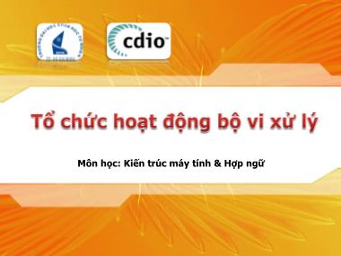 Bài giảng Kiến trúc máy tính và Hợp ngữ - Chương 4: Tổ chức hoạt động bộ vi xử lý