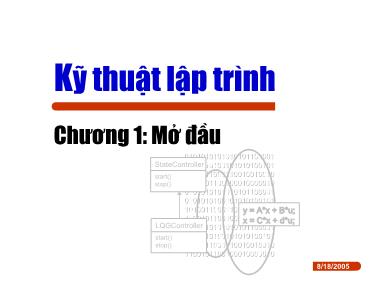 Bài giảng Kỹ thuật lập trình - Chương 1: Mở đầu