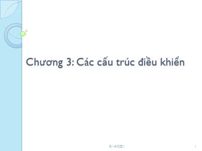 Bài giảng Kỹ thuật lập trình - Chương 3: Các cấu trúc điều khiển