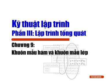 Bài giảng Kỹ thuật lập trình - Chương 9: Khuôn mẫu hàm và khuôn mẫu lớp