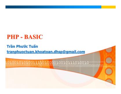 Bài giảng Lập trình Web - Chương 5: PHP - Basic - Trần Phước Tuấn