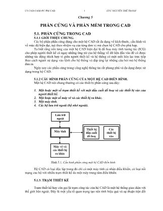 Giáo trình CAD thiết kế ô tô - Chương 5: Phần cứng và phần mềm trong CAD