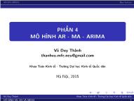 Bài giảng Phần tích chuỗi thời gian - Phần 4: Mô hình AR - MA - Arima - Vũ Duy Thành