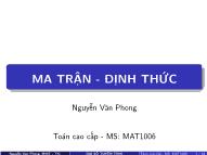 Bài giảng Toán cao cấp - Chương 2: Ma trận - Định thức - Nguyễn Văn Phong
