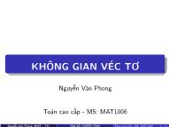 Bài giảng Toán cao cấp - Chương 4: Không gian véc tơ - Nguyễn Văn Phong