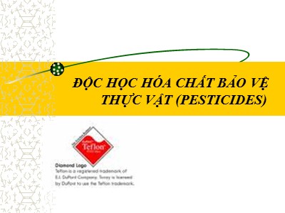 Bài giảng Độc học hóa chất bảo vệ thực vật