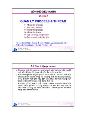Bài giảng Hệ điều hành - Chương 2: Quản lý process và thread