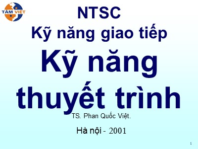 Bài giảng Kỹ năng thuyết trình - Phan Quốc Việt