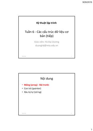 Bài giảng Kỹ thuật lập trình - Tuần 6: Các cấu trúc dữ liệu cơ bản (Tiếp theo) - Hà Đại Dương