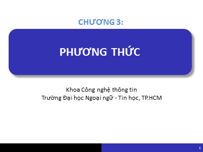 Bài giảng Lập trình hướng đối tượng - Chương 3: Phương thức