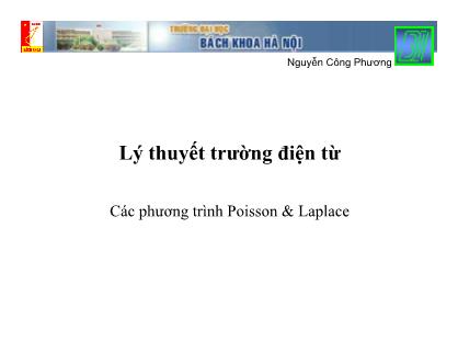 Bài giảng Lý thuyết trường điện từ - Bài 8: Các phương trình Poisson và Laplace