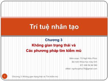 Bài giảng Nhập môn trí tuệ nhân tạo - Chương 3: Không gian trạng thái và Các phương pháp tìm kiếm mù - Ngô Hữu Phúc