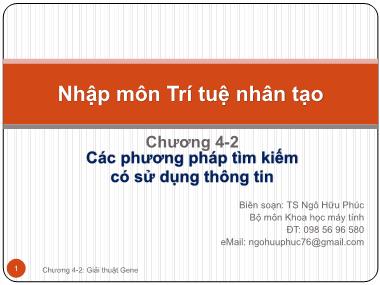 Bài giảng Nhập môn trí tuệ nhân tạo - Chương 4, Phần 2: Các phương pháp tìm kiếm có sử dụng thông tin - Ngô Hữu Phúc