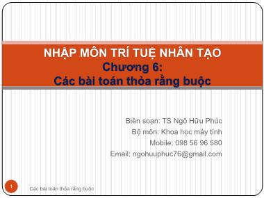 Bài giảng Nhập môn trí tuệ nhân tạo - Chương 6: Các bài toán thỏa rằng buộc - Ngô Hữu Phúc