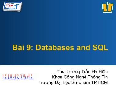 Bài giảng Phát triển ứng dụng trên thiết bị di động - Chương 9: Databases and SQL - Lương Trần Hy Hiến