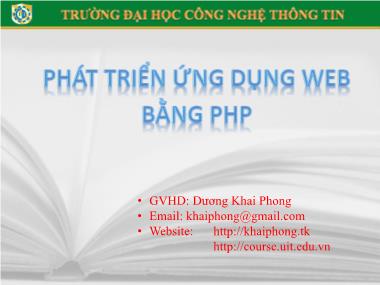 Bài giảng Phát triển ứng dụng Web bằng PHP - Phần 1: Giới thiệu tổng quan Web - Dương Khai Phong