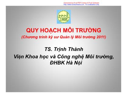 Bài giảng Quy hoạch môi trường - Chương 2: Nội dung quy trình quy hoạch môi trường - Trịnh Thành