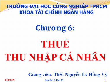 Bài giảng Thuế - Chương 6: Thuế thu nhập cá nhân - Nguyễn Lê Hồng Vỹ