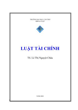 Giáo trình Luật tài chính (Phần 1) - Lê Thị Nguyệt Châu