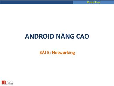 Bài giảng Android nâng cao - Bài 5: Networking