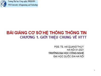 Bài giảng Cơ sở hệ thống thông tin - Chương 1: Giới thiệu chung về hệ thống thông tin - Hà Quang Thụy