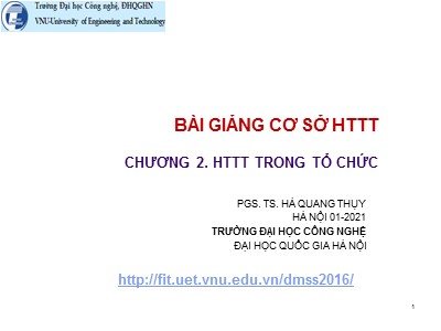 Bài giảng Cơ sở hệ thống thông tin - Chương 2: Hệ thống thông tin trong tổ chức - Hà Quang Thụy