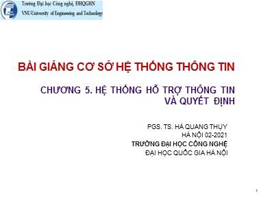 Bài giảng Cơ sở hệ thống thông tin - Chương 5: Hệ thống hỗ trợ thông tin và quyết định - Hà Quang Thụy