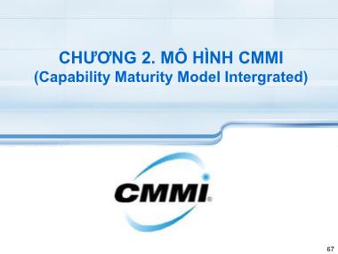 Bài giảng Công nghệ phần mềm - Chương 2: Mô hình CMMI - Phạm Đào Minh Vũ