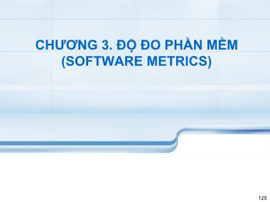 Bài giảng Công nghệ phần mềm - Chương 3: Độ đo phần mềm - Phạm Đào Minh Vũ