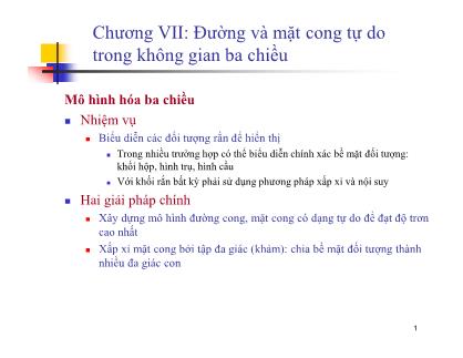 Bài giảng Đồ họa máy tính - Chương 7: Đường và mặt cong tự do trong không gian ba chiều - Trần Thị Minh Hoàn