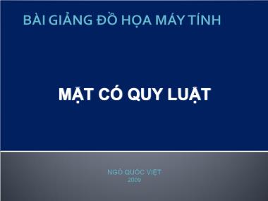 Bài giảng Đồ họa máy tính - Mặt có quy luật - Ngô Quốc Việt