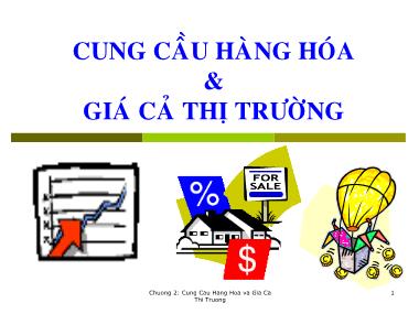 Bài giảng Kinh tế vi mô - Chương 2: Cung cầu hàng hóa & giá cả thị trường - Võ Thị Thúy Hoa
