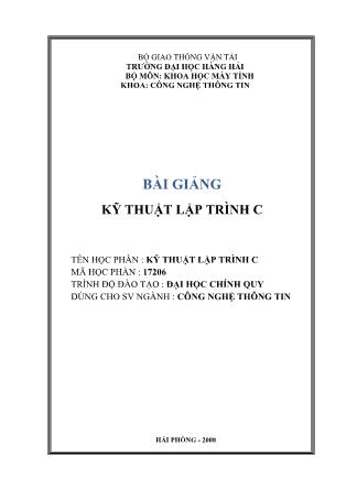 Bài giảng Kỹ thuật lập trình C - Trường Đại học Hàng Hải