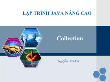 Bài giảng Lập trình Java nâng cao - Collection - Nguyễn Hữu Thể